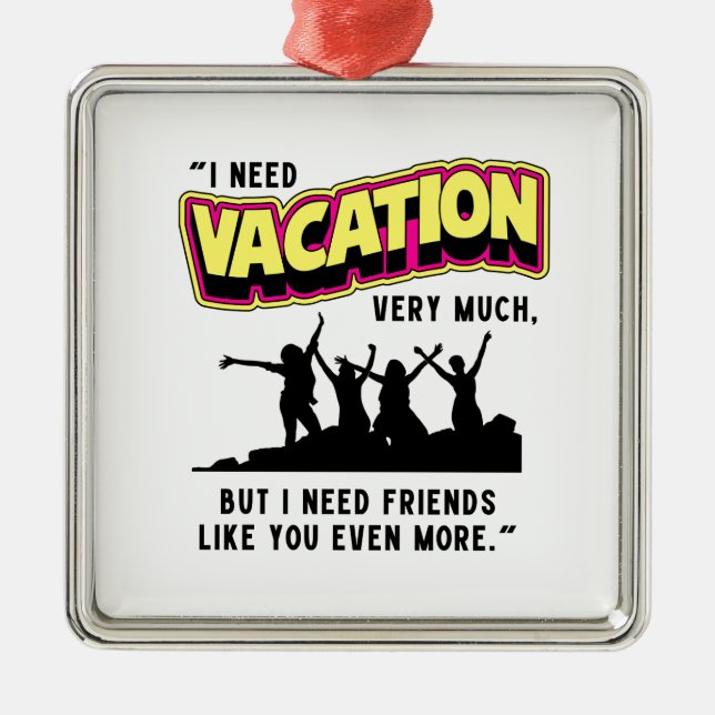VACATION METAL ORNAMENT (Front)