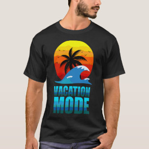 Vacation mode 1 T-Shirt