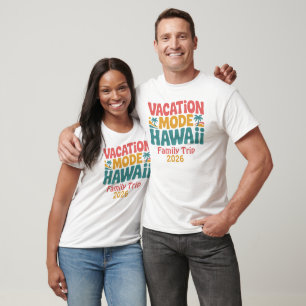 Vacation Mode Hawaii Tropical Paradise Summer Vibe T-Shirt