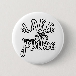 Vacation Mode. Lake Junkie Design 6 Cm Round Badge