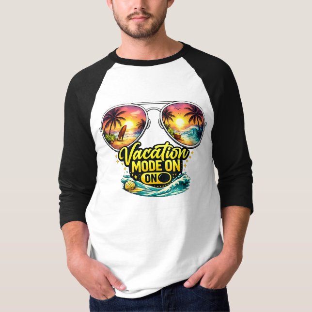 Vacation Mode On Feels Like Beach Holiday Raglan T-Shirt (Front)