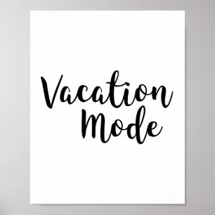 Vacation Mode Poster
