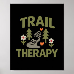 Vacation Mode Trail Therapy Hiking Nature Graphic Poster