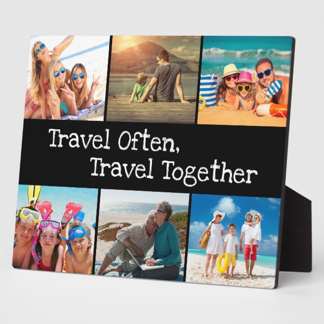Vacation Photo Collage Travel Often, Together Plaque (Side)