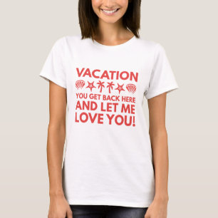 Vacation T-Shirt
