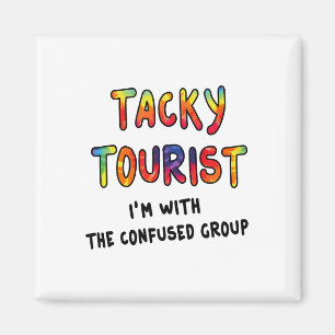 Vacation Tacky Tourist Costume Tie Dye Tacky Trave Magnet