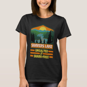 Vacation Unsalted and Shark Free Shavers Lake T-Shirt