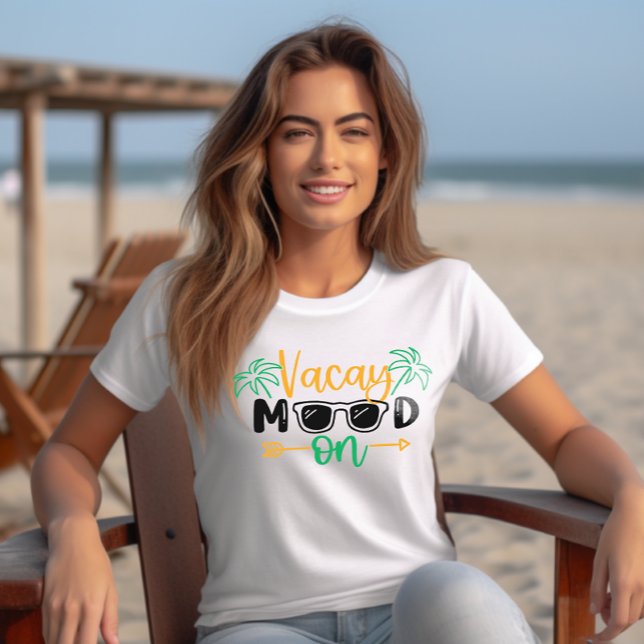 Vacation Vibes "Vacay Mood On" T-Shirt (Creator Uploaded)