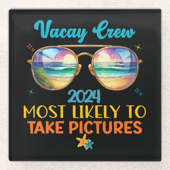 Vacay crew 2024 glass coaster (Front)