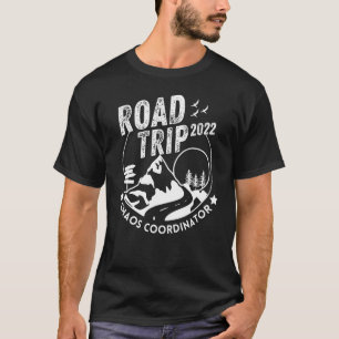 Vacay Family Road Trip 2022 Chaos Coordinator T-Shirt