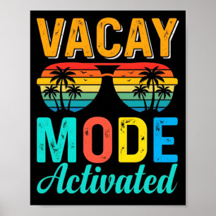 Vacay Mode Activated Retro Summer Vacation Sungles Poster
