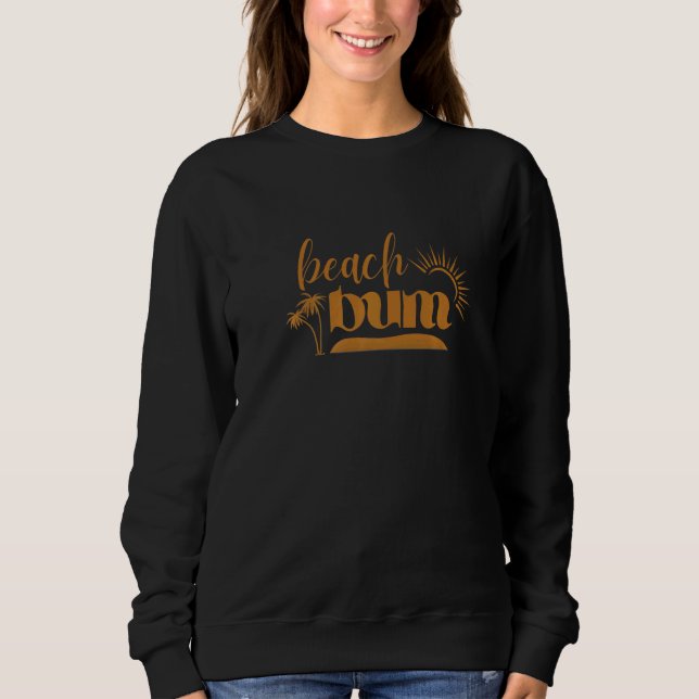 Vacay Mode Beach Bum Summer Vibes  Sunshine Summer Sweatshirt (Front)