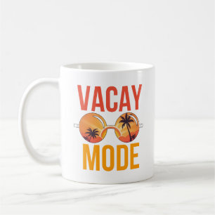 Vacay Mode Coffee Mug