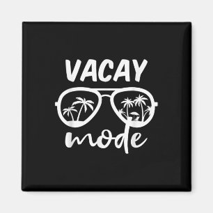 Vacay Mode Cruise Summer Getaway Family Vacation B Magnet