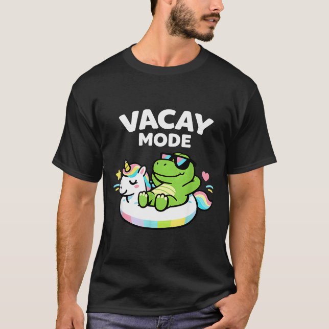 Vacay Mode Cute Dinosaur Unicorn Float Vacation T-Shirt (Front)