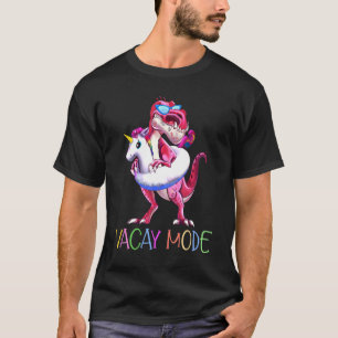 Vacay Mode Dinosaur Unicorn Float Summer Vacation T-Shirt