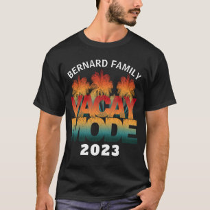 VACAY MODE FAMILY VACATION T-Shirt