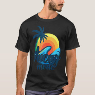 Vacay Mode Friends Summer Travel Family Camping Va T-Shirt