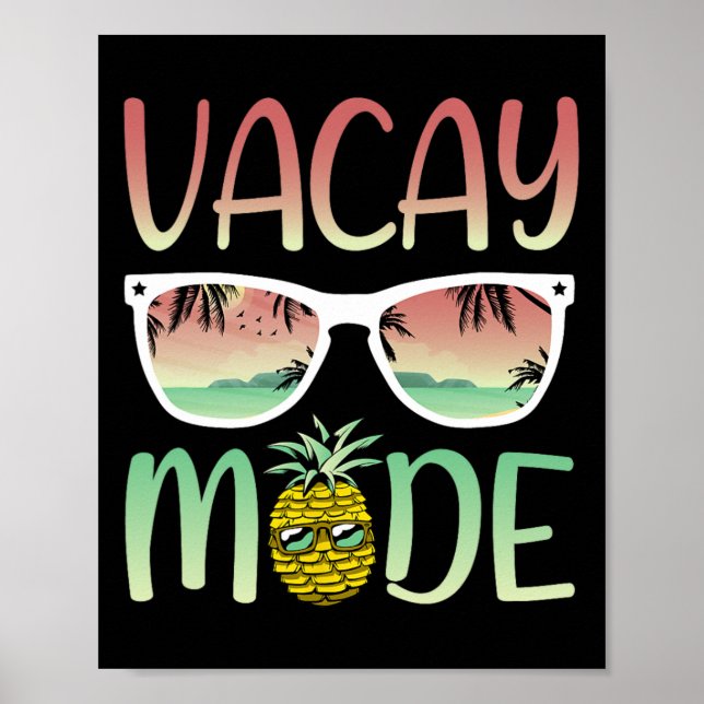 Vacay Mode Funny Ananas With Sungles In Vacay Mode Poster (Front)