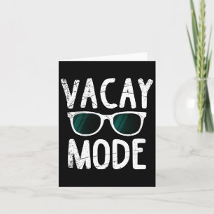 Vacay Mode Funny Family Vacation Beach Holiday Tra Card