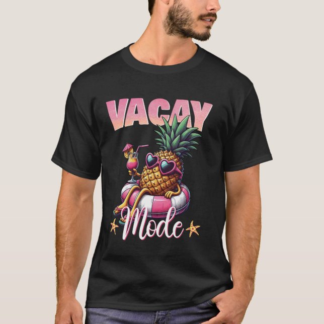Vacay Mode Funny Pineapple Swimming Float Sunglass T-Shirt (Front)