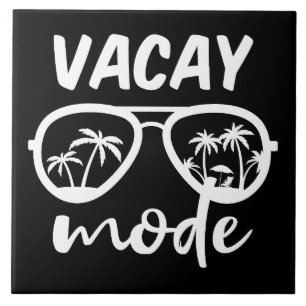 Vacay Mode II - Family Vacation Ceramic Tile