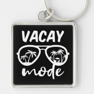 Vacay Mode II - Family Vacation Key Ring