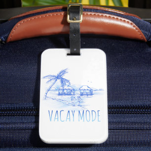 Vacay Mode Luggage Tag