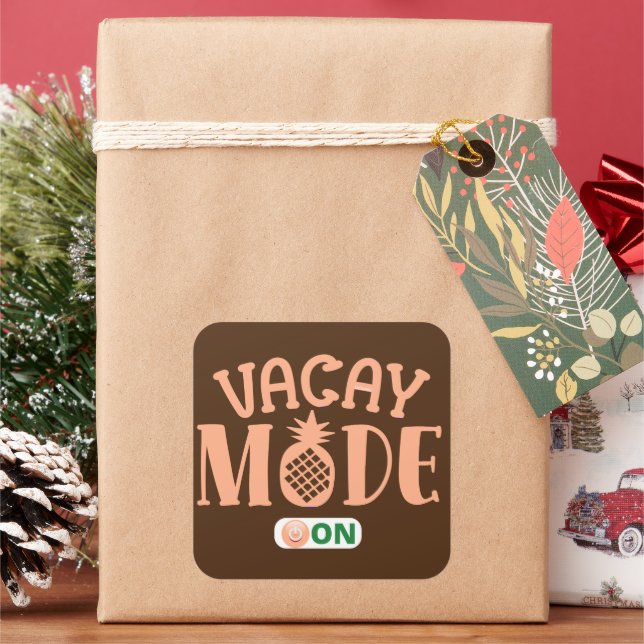 VACAY MODE ON funny holiday vacation               Square Sticker (Holiday)