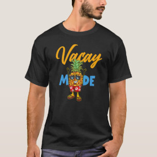 Vacay Mode Pineapple Cute Vacation Summer Cruise G T-Shirt