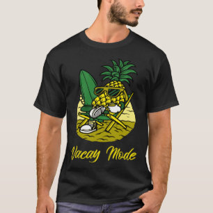 Vacay Mode Pineapple family Vacation T-Shirt