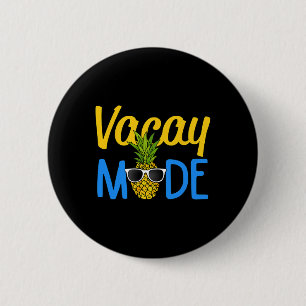 Vacay Mode Pineapple Funny Family Vacation Beach H 6 Cm Round Badge