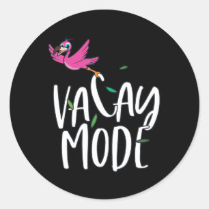 Vacay Mode Shirt Women Vacation Outfit Girls Flami Classic Round Sticker