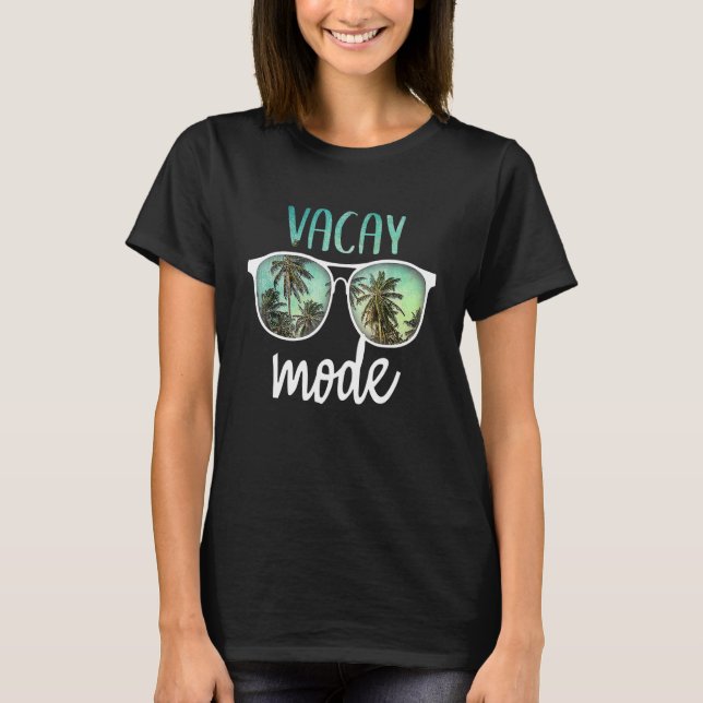 Vacay Mode Summer Beach Camping Road Trip Adventur T-Shirt (Front)