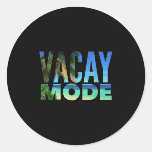 Vacay Mode Summer Vacation Tropical Beach Palm Tre Classic Round Sticker