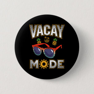 Vacay Mode Summer Vacation Vibes Beach Lover Holid 6 Cm Round Badge