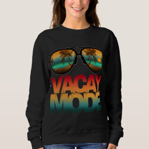 Vacay Mode Sweatshirt