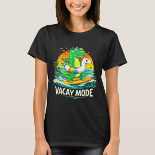 Vacay mode t-rex surfing dinosaur unicorn float T-Shirt