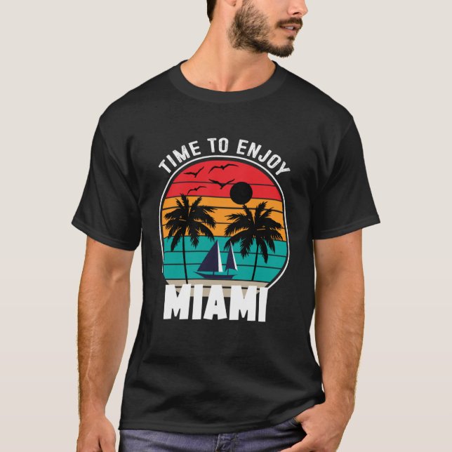Vacay Mode Time To Enjoy Miami Retro T-Shirt (Front)