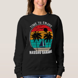 Vacay Mode Time To Enjoy Nassau Bahamas Retro Sweatshirt