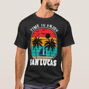 Vacay Mode Time To Enjoy San Lucas Retro T-Shirt