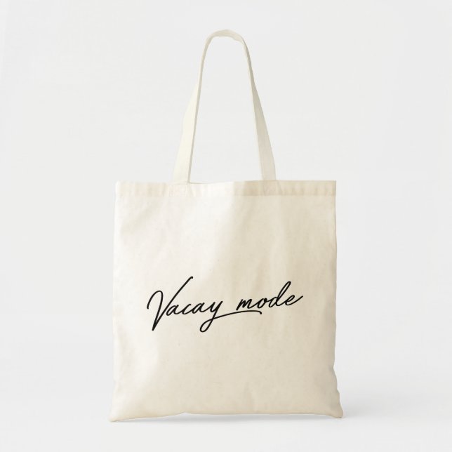 Vacay Mode Tote Bag (Front)