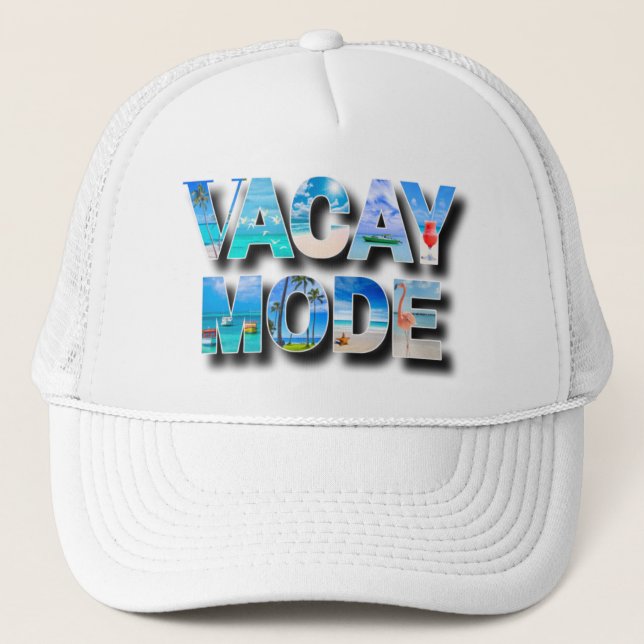 Vacay Mode Trucker Hat (Front)
