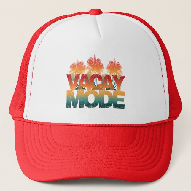 vacay mode  trucker hat (Front)