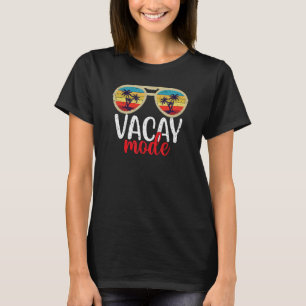 Vacay Mode Vacation Summer Family Vacation T-Shirt