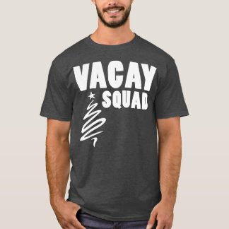 Vacay Squad 1 T-Shirt
