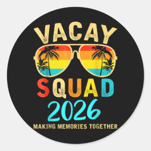 Vacay Squad 2026 Summer Vacation Family Friends Classic Round Sticker