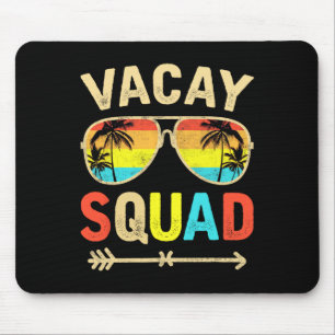 Vacay Squad Funny Beach Summer Vacation Family Mat Mouse Pad
