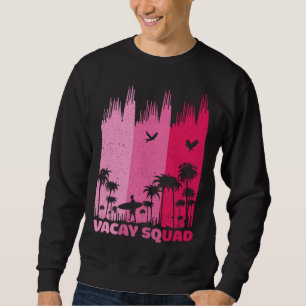 Vacay Squad Retro Surfing Summer Palm Tree Family  Sweatshirt