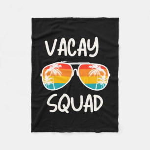 Vacay squad summer holiday family friends travel fleece blanket